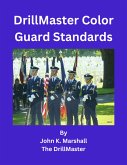 DrillMaster Color Guard Standards (eBook, ePUB)