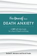 Free Yourself from Death Anxiety... - Bild 1