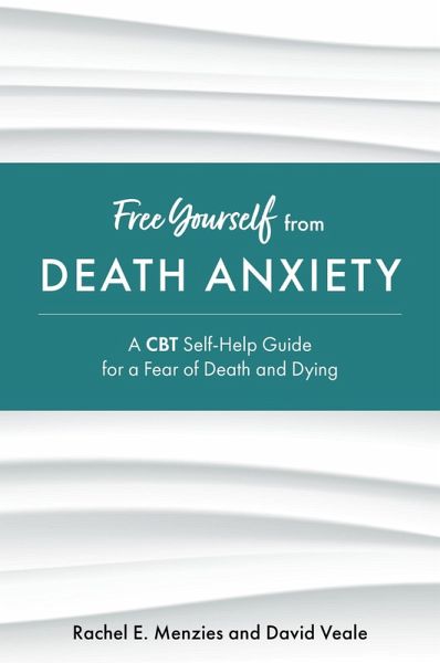 Free Yourself from Death Anxiety (eBook, ePUB) Free Yourself from Death Anxiety (eBook, ePUB)
