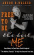 Free to Be the Best Me (eBook, ePUB) - Bild 1
