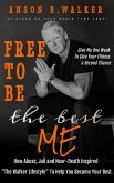Free to Be the Best Me (eBook, ePUB)