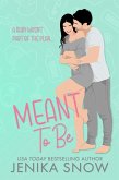 Meant to Be (eBook, ePUB) Meant to Be (eBook, ePUB)