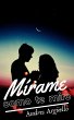 Mírame como te miro (eBook, ePUB) - Bild 1