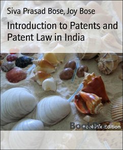 Introduction to Patents and Patent Law in India (eBook, ePUB) - Bose, Joy; Prasad Bose, Siva