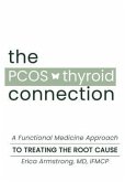 The PCOS Thyroid Connection (eBook, ePUB)