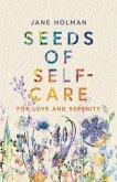 Seeds of Self-Care (eBook, ePUB)