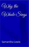 Why the Whale Sings (eBook, ePUB)