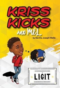Cover Kriss Kicks and Mel : We L.I.G.I.T. (eBook, ePUB)