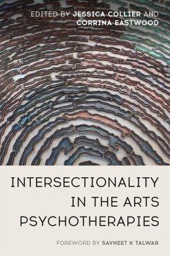 Intersectionality in the Arts Psychotherapies (eBook, ePUB)