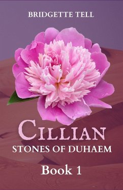 Cillian: Stones of Duhaem (eBook, ePUB) - Tell, Bridgette Cillian: Stones of Duhaem (eBook, ePUB) - Tell, Bridgette