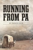Running From Pa (eBook, ePUB)