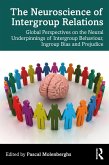 The Neuroscience of Intergroup Relations (eBook, ePUB)