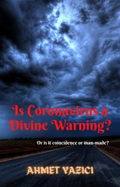 Is Coronavirus a Divine Warning? (eBook, ePUB) - Yazici, Ahmet