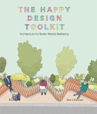 The Happy Design Toolkit (eBook, ePUB) The Happy Design Toolkit (eBook, ePUB)