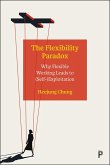 The Flexibility Paradox (eBook, ePUB)