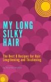 My Long Silky Hair (eBook, ePUB)