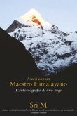 Ascesi con un Maestro Himalayano (eBook, ePUB) Ascesi con un Maestro Himalayano (eBook, ePUB)