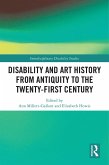 Disability and Art History from Antiquity to the Twenty-First Century (eBook, ePUB)