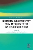 Disability and Art History from Antiquity to the Twenty-First Century (eBook, PDF)