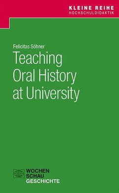 Teaching Oral History at University - Söhner, Felicitas