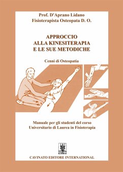 Approccio alla Kinesiterapia e le sue metodiche (eBook, ePUB) - D'Aprano, Lidano