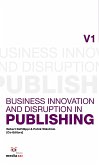 Business Innovation and Disruption in Publishing (eBook, ePUB)