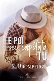 E poi sei capitata tu (eBook, ePUB)