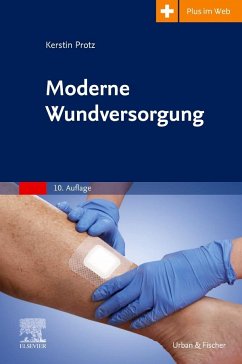 Moderne Wundversorgung - Protz, Kerstin;Timm, Jan Hinnerk