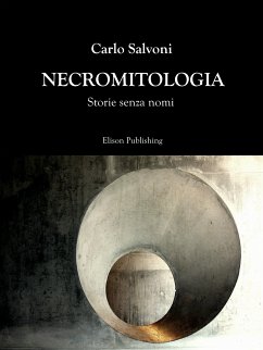 Necromitologia (eBook, ePUB) - Salvoni, Carlo