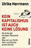 Kein Kapitalismus ist auch keine Lösung (eBook, ePUB)