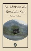 La maison du bord du lac (eBook, ePUB)