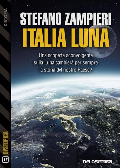 Italia Luna (eBook, ePUB) - Zampieri, Stefano