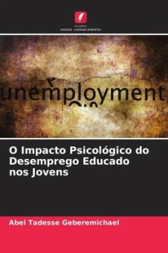 Cover O Impacto Psicológico do Desemprego Educado nos Jovens