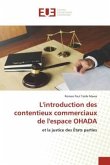 L'introduction des contentieux commerciaux de l'espace OHADA L'introduction des contentieux commerciaux de l'espace OHADA