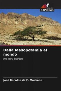 Dalla Mesopotamia al mondo - F. Machado, José Ronaldo de