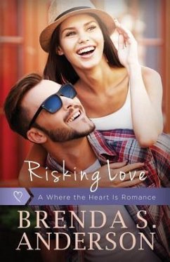 Risking Love - Anderson, Brenda S.