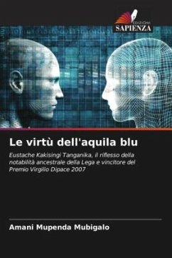 Le virtù dell'aquila blu - Mubigalo, Amani Mupenda