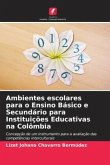 Ambientes escolares para o Ensino Básico e Secundário para Instituições Educativas na Colômbia