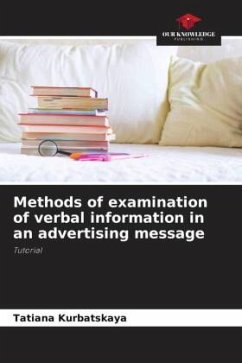 Methods of examination of verbal information in an advertising message - Kurbatskaya, Tatiana