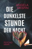 Die dunkelste Stunde der Nacht