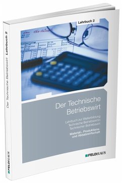 Der Technische Betriebswirt - Lehrbuch 2 - Schmidt-Wessel, Elke;Glockauer, Jan;Osenger, Henry