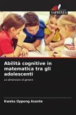 Abilità cognitive in matematica tra gli adolescenti