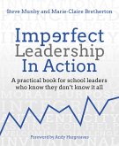 Imperfect Leadership in Action (eBook, ePUB)