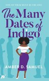 The Many Dates of Indigo (eBook, ePUB) The Many Dates of Indigo (eBook, ePUB)