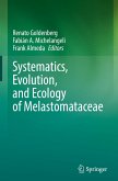 Systematics, Evolution, and Ecology of Melastomataceae