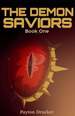 The Demon Saviors - Drucker, Payton M
