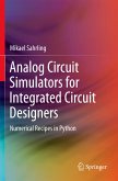 Analog Circuit Simulators for Integrated Circuit Designers
