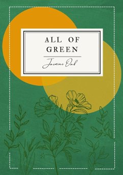 All of Green - Oak, Jasmine