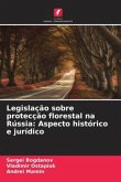 Legislação sobre protecção florestal na Rússia: Aspecto histórico e jurídico