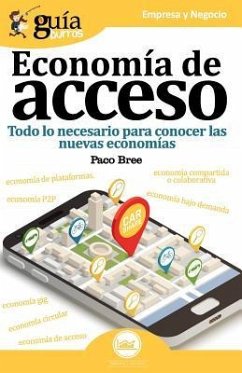 Guíaburros Economía de acceso: Todo lo necesario para conocer las nuevas economías - Bree, Paco